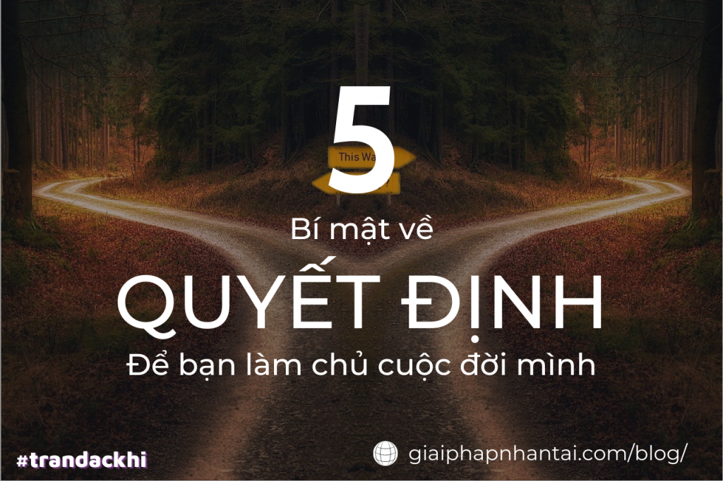 5 Bí mật về Quyết định