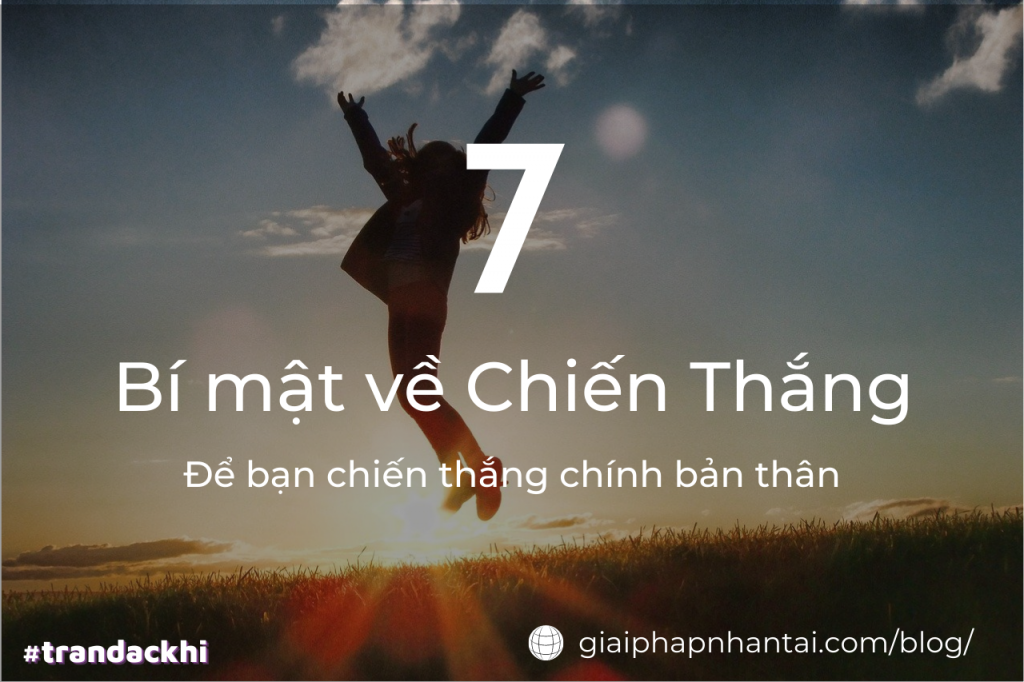 7 Bí mật về Chiến Thắng