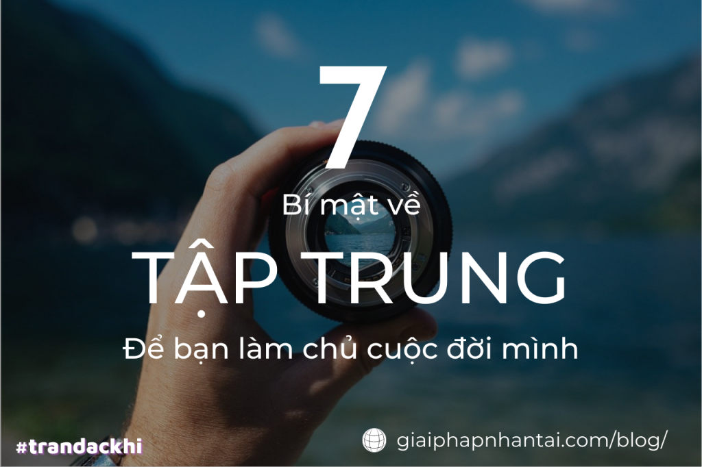 7 Bí mật về Tập trung