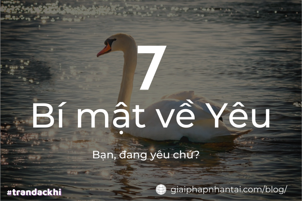 7 Bí mật về Yêu
