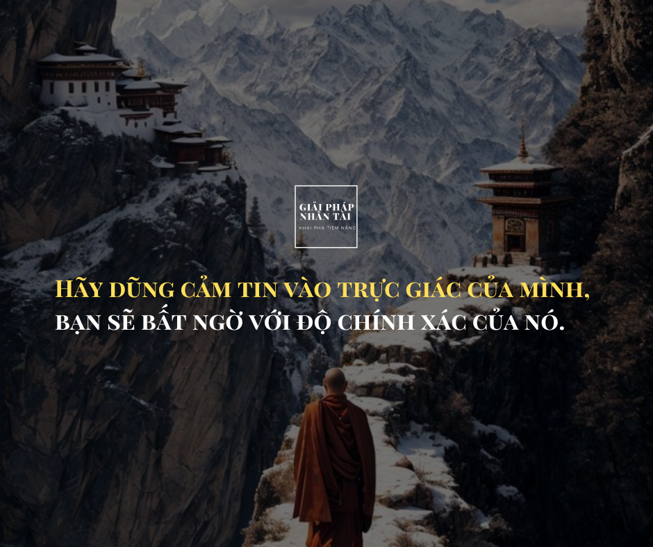 Trực giác là gì? 9 cách rèn luyện “giác quan thứ 6” 7 Càng tin tưởng và sử dụng, trực giác càng mạnh mẽ.