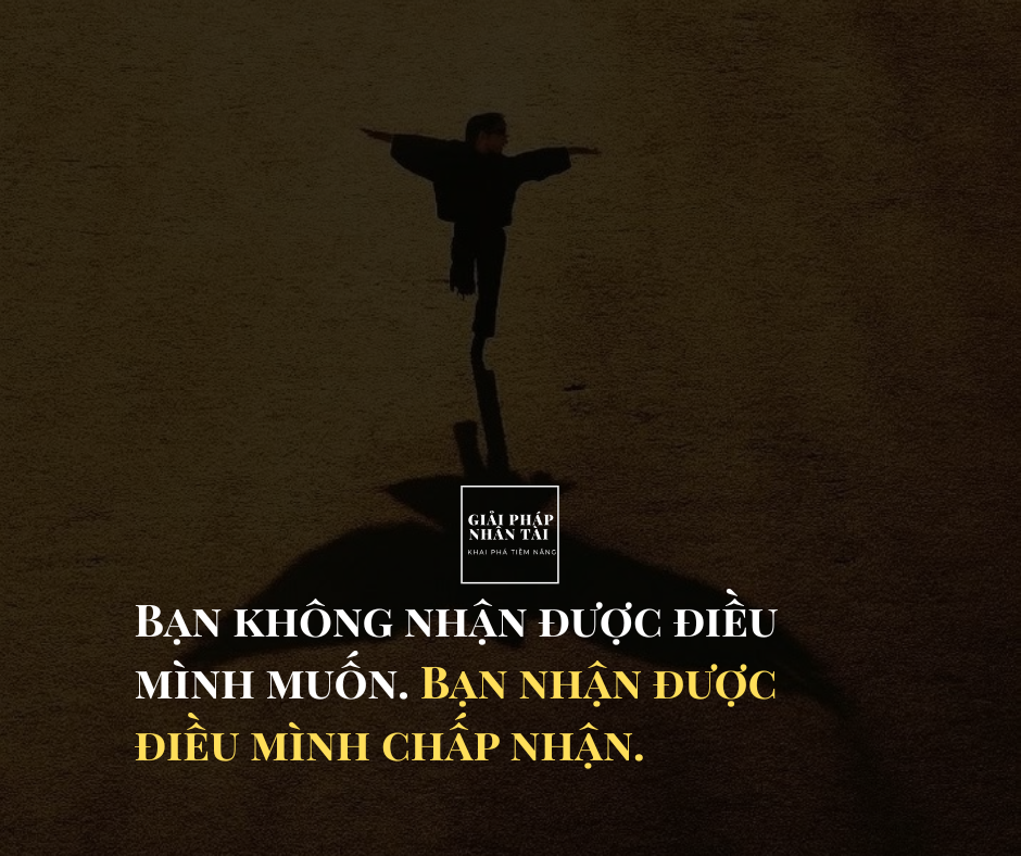 Tiềm Thức Là Gì? Vì sao nó âm thầm điều khiển bạn? 7 Bạn không nhận được điều mình muốn. Bạn nhận được điều mình chấp nhận.